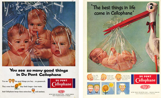While modern viewers find ads depicting babies suffocating in clear cellophane packaging frightening, these 1954 Du Pont Cellophane ads were considered cute at the time