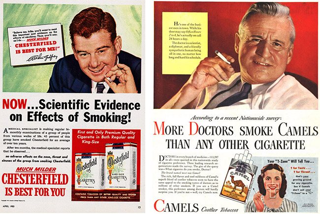 Camel's 1948 campaign featuring doctor endorsements is a well-known example of false advertising.
